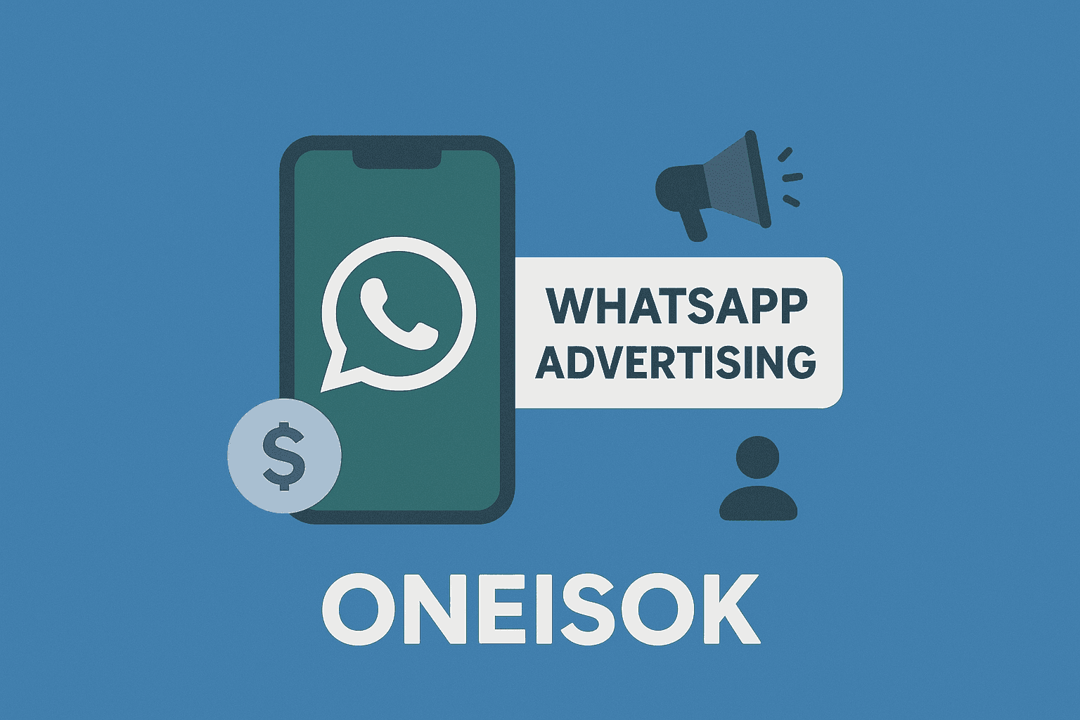 Connecting Smarter and Faster: WhatsApp Advertising Solutions at Oneisok